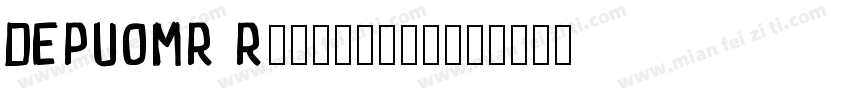 DEPUOMR Rectangle字体转换